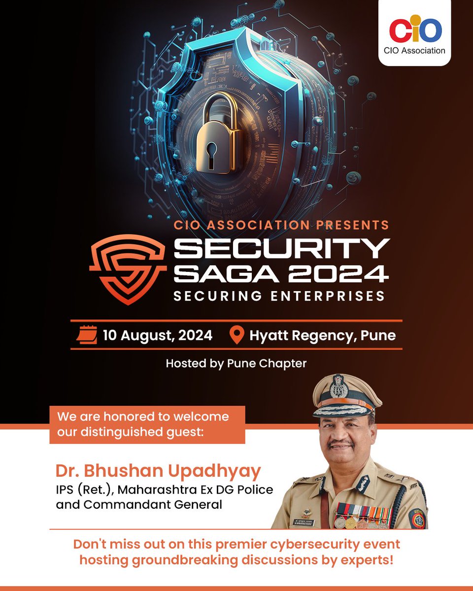 We are honored to welcome our distinguished guest, Dr. Bhushan Upadhyay, Former DGP &amp; Commandant General of Maharashtra, at #SecuritySaga2024, the premier cybersecurity event by #CIOAssociation. Top-notch #CISOs, #DPOs, and #CIOs, will lead the groundbreaking discussions.