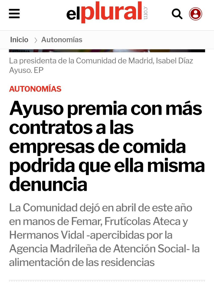 Lorenamp82's tweet image. Ayuso premia con más contratos a las empresas de comida podrida que ella misma denuncia. Incluso, permitió que se presentara la filial de FEMAR a la adjudicación. Todo por la pasta, aunque sea a costa del sufrimiento de los mayores.
#Ayuso7291 #residencias elplural.com/autonomias/ayu…