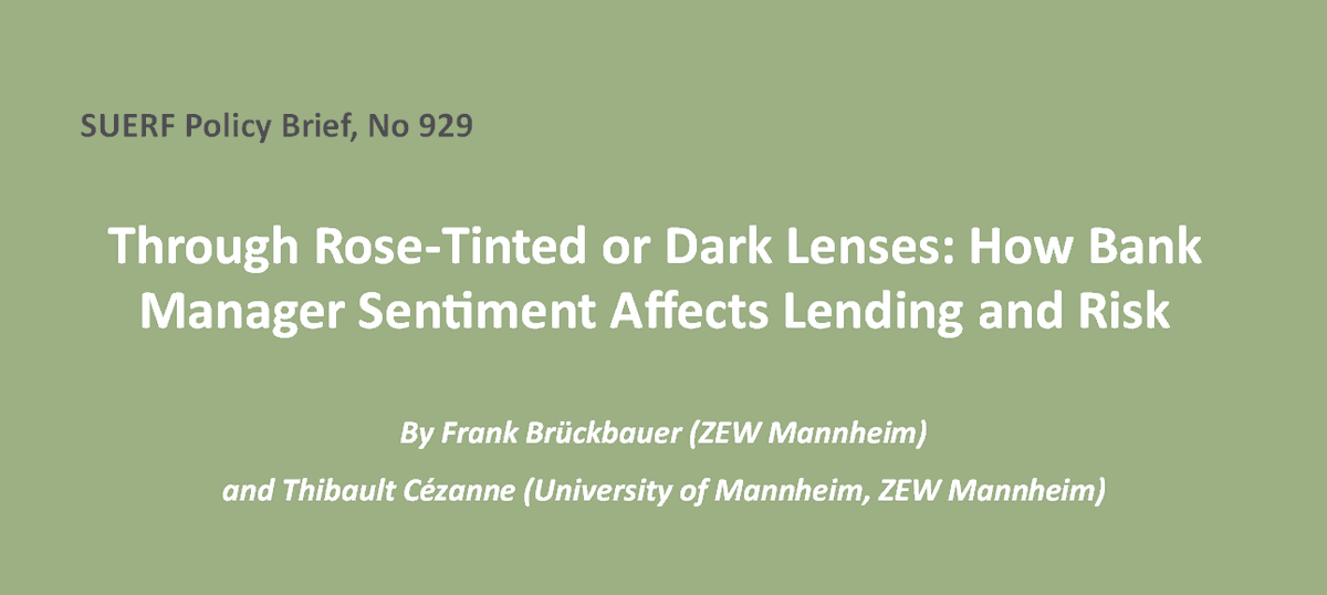suerf_org's tweet image. #SUERFpolicybrief “Through Rose-Tinted or Dark Lenses: How Bank Manager Sentiment Affects Lending and Risk” by Frank Brückbauer (@zew_en Mannheim) and Thibault Cézanne (@EconUniMannheim, ZEW Mannheim)
➡️tinyurl.com/4adff864
#TextData #Extrapolation #LoanGrowth #SystemicRisk