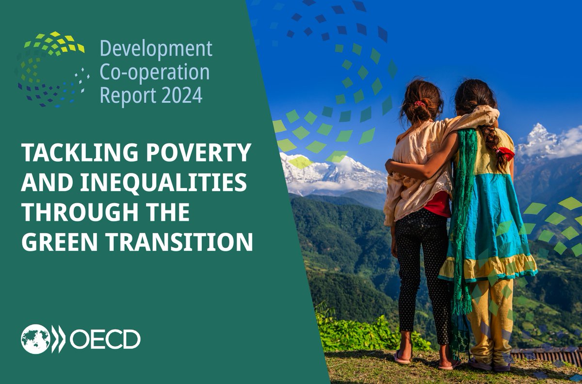 OECDdev's tweet photo. ❇️ Just released: the Development Co-operation Report 2024, Tackling poverty and inequalities through the green transition

Read new insights ➡️ https://t.co/DoEAXF93wf https://t.co/lV9R84DGpy