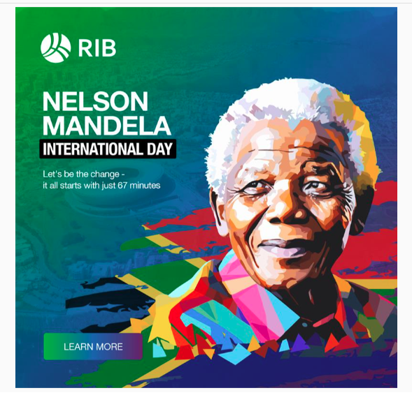 RIB_Global's tweet photo. Happy International Nelson Mandela Day from RIB Software! Make your 67 minutes of random acts of kindness count. #RIBSoftware #WeAreRIB #FutureBuilders https://t.co/3LZSfArRtf