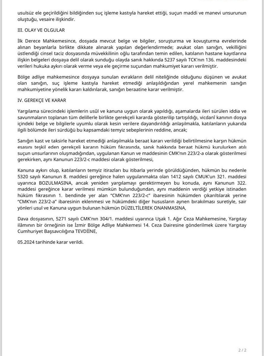 ‼️ Yargıtay 12. Ceza Dairesi; sunduğu evrakların delil niteliğinde olduğunu düşünen ve avukat olan sanığın, suç işleme kastıyla hareket etmediğine ve beraatine karar verdi.
