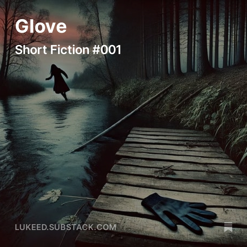 Started a Substack, and starting it with a piece of short fiction from the archives.

Glove - Read it today!

open.substack.com/pub/lukeed/p/g…