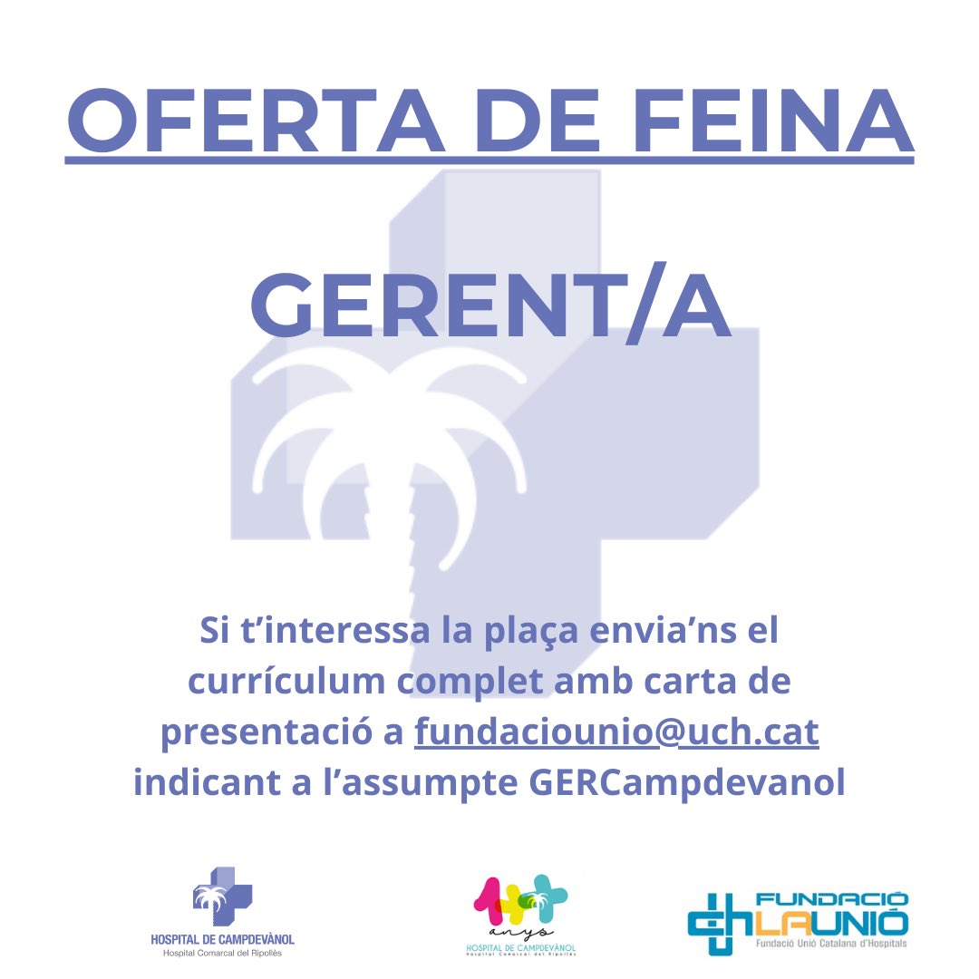 🔵Oferta de feina Hospital de Campdevànol

✅ Gerent/a

👉Si t’interessa la plaça envia’ns el currículum complet amb carta de presentació a fundaciounio@uch.cat indicant a l’assumpte GERCampdevanol

🔎Consulta l’oferta: bit.ly/3zXdG9x