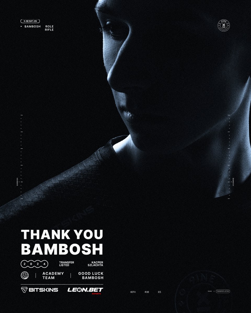 As of today, Kacper "Bambosh" Szlachta is being put on the transfer list

We would like to thank Kacper, and wish him the best in finding a new home.

#9INENATION