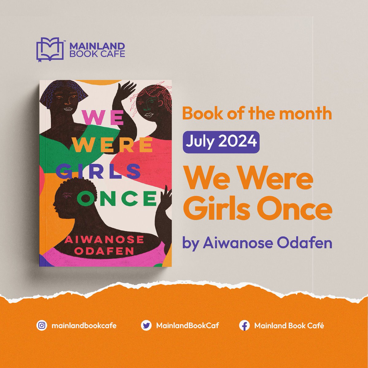 July 2024 Book of the Month

"We Were Girls Once" by Aiwanose Odafen! 

Join us at Mainland Book Cafe as we explore this remarkable journey together. 

Don't miss out—grab your copy today and be part of our reading community!
