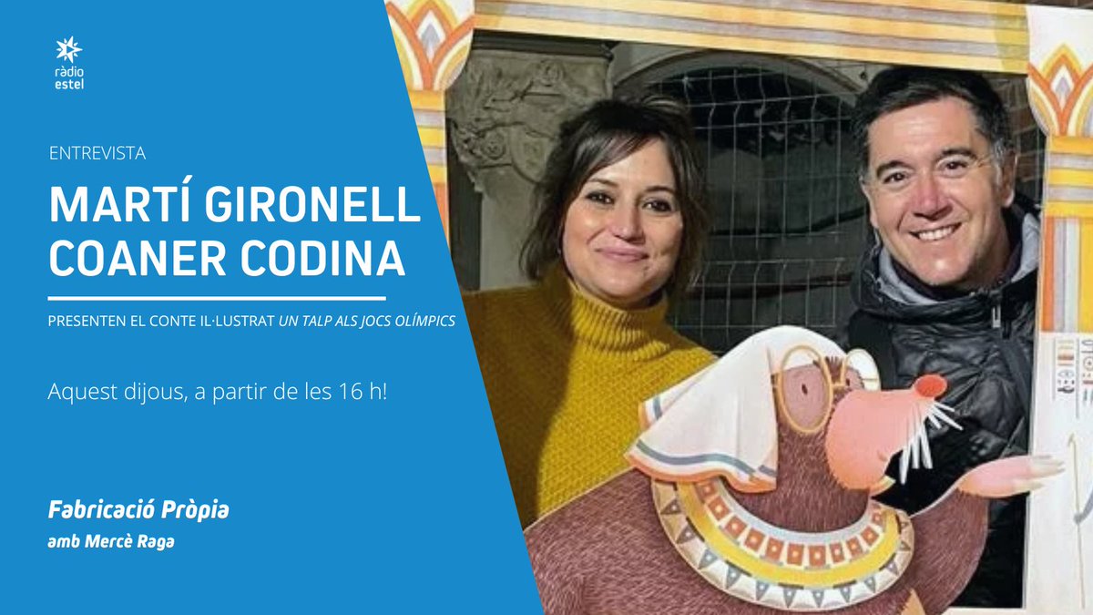 💥 Aquest dijous, <a href="/martigironell/">Martí Gironell</a> i <a href="/coanercodina/">coaner</a> al
<a href="/FabPropiaEstel/">Fabricació Pròpia</a>!

✍️🏽 Presenten el conte il·lustrat "Un talp als jocs olímpics", publicat per Estrella Polar Editorial (<a href="/Grup62/">Grup62</a>).

▶️ Escolta'ls a partir de les 16 h!
📡 radioestel.cat/en-directe/