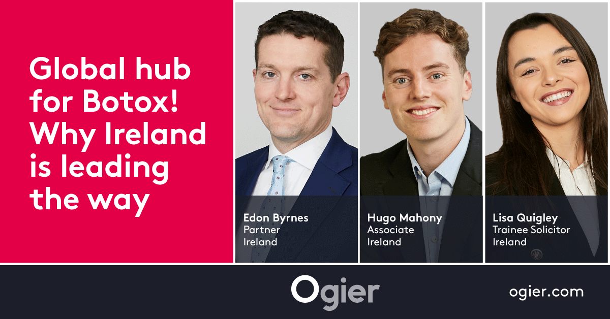 Did you know that Ireland is now the global hub for production of Botox worldwide? Our Corporate team explain why in a new piece online today:
ogier.com/news-and-insig…
For more information about Ireland as a destination of choice contact our team #corporatelaw #fdi