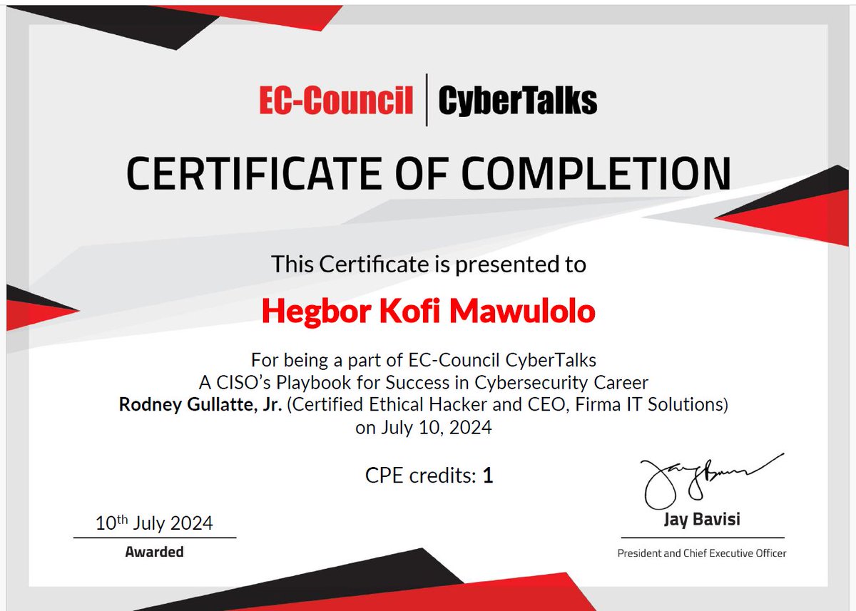 lolohegbor's tweet photo. @ECCOUNCIL 
Hello #CyberTalks Team,
Thank you very much for the recognition and the CPE Credit Certificate! I greatly appreciate the opportunity to participate in the “A CISO’s Playbook for Success in Cybersecurity Career” webinar. Rodney Gullatte, Jr.'s insights were incredibly https://t.co/eMpts17ODW