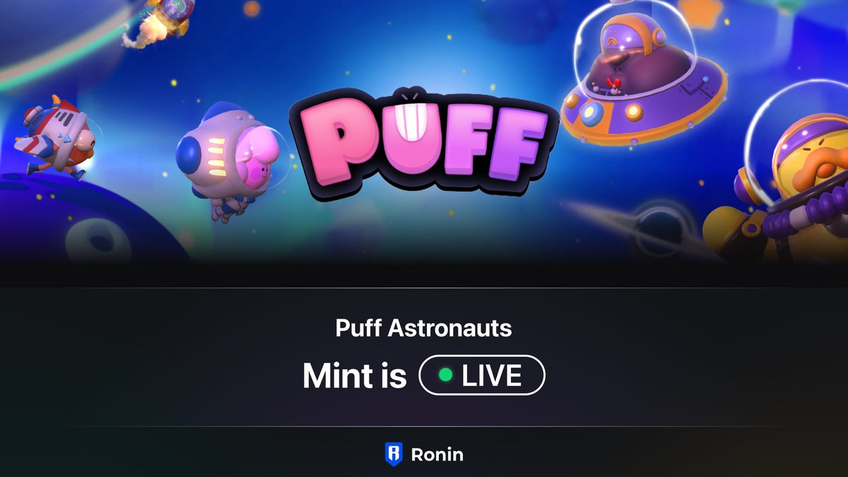 Ronin_Network's tweet photo. 1/🧵 The Puff Astronaut NFT Mint is LIVE!

Adopt a Puff now 🧑‍🚀

• Mint on Mavis Launchpad or buy on Mavis Market
• Get extra IGO Points which will soon be redeemable for $PUFF tokens
• Receive access to PuffGo, PuffSim, and more!

Pick up a Puff Astronaut now 👇

🔗 : https://t.co/iPyYRUCxOw