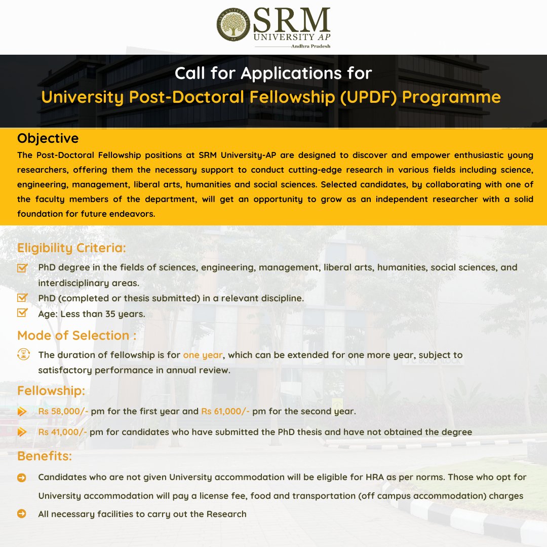 SRMUAP's tweet photo. Applications are invited from qualified candidates nationwide and globally for the University Post-Doctoral Fellowship (UPDF) Programme. Get a chance to research in India’s most prestigious university, SRM University-AP, a premium institute of educational excellence. Come join us and be a part of India’s 
top-tier league of researchers. We offer an attractive monthly stipend and other benefits. 

Last date to apply- August 15, 2024.

#SRMAP #SRMUAP #PhD #SRMUniversityAP #Research #UPDF #Scholars #PhDcandidate #PhDthesis #ResearchPapers #PhDinScience #PhDinEngineering #PhDinManagement #PhDinArts
