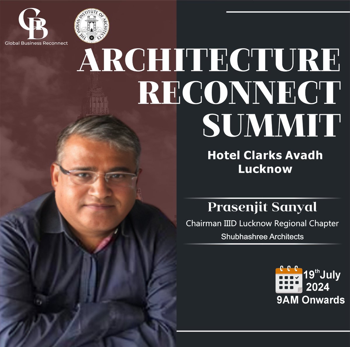 Join us in giving a warm welcome to Mr. Prasenjit Sanyal, Chairman IIID Lucknow Regional Chapter from Subhashree Architects as Esteemed Guest for the Architecture Reconnect Summit.

Save the Date
📆19th July, 2024
📍 Hotel Clarks Avadh, Lucknow

#architecturereconnectsummit #GBRC