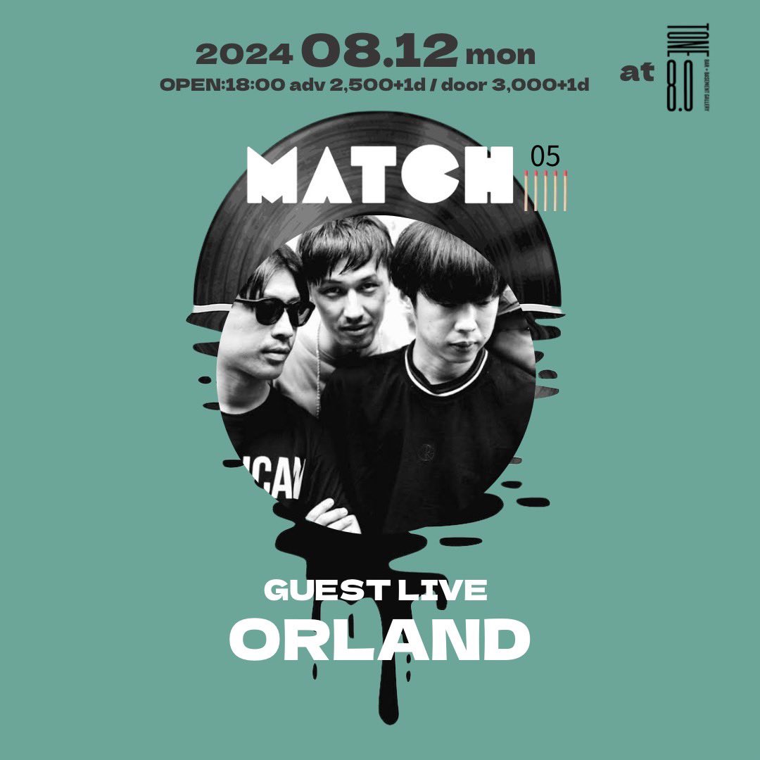 来月は大阪！
2024.08.12(月)MATCHに出演します！

【Place】
Tone8.0Bar + Basement Gallery

【OPEN】
18:00-23:00

【FEE】
DOOR ¥3,000(別途1d)
ADV ¥2,500(別途1d)

チケットのご予約はこちらから！
docs.google.com/forms/d/e/1FAI…