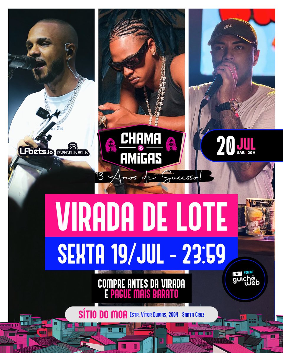 O LOTE VAI VIRAR ⚠️ 

Amanhã, Sexta-Feira / 19Jul 
V I R A D A  D E  LOTE 🔄

Últimos ingressos do lote atual:
Pista: 20,00 R$
Pista Vip: 40,00 R$ 

Lojas South 📍

On-line: guicheweb.com.br/chama-as-amiga…