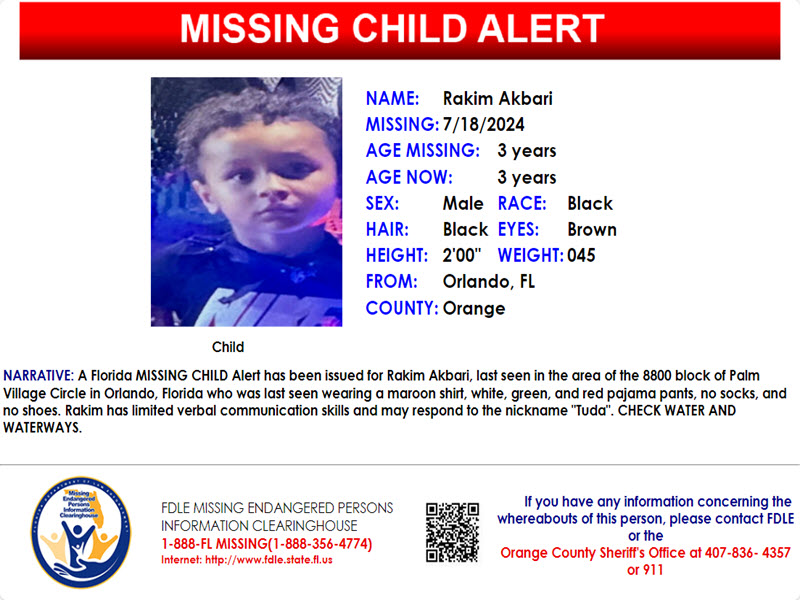 Please share this post! A Florida MISSING CHILD Alert has been issued for 3yo Rakim Akbari. Last seen near 8800 block of Palm Village Circle, Orlando. CHECK WATER AND WATERWAYS. If you have any info please contact Orange County Sheriff's Office, 407-836- 4357 or 911.
