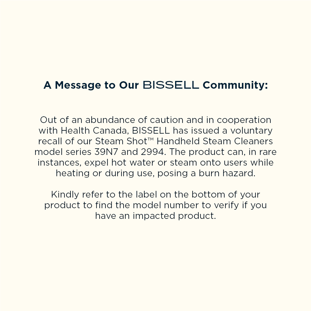 BISSELLcan's tweet photo. Out of an abundance of caution and in cooperation with
Health Canada, we’re issuing a voluntary recall of our Steam Shot™ cleaner.

For more information on the impacted models, please visit:

https://t.co/VHeATNG03B https://t.co/SykPcpqS1f