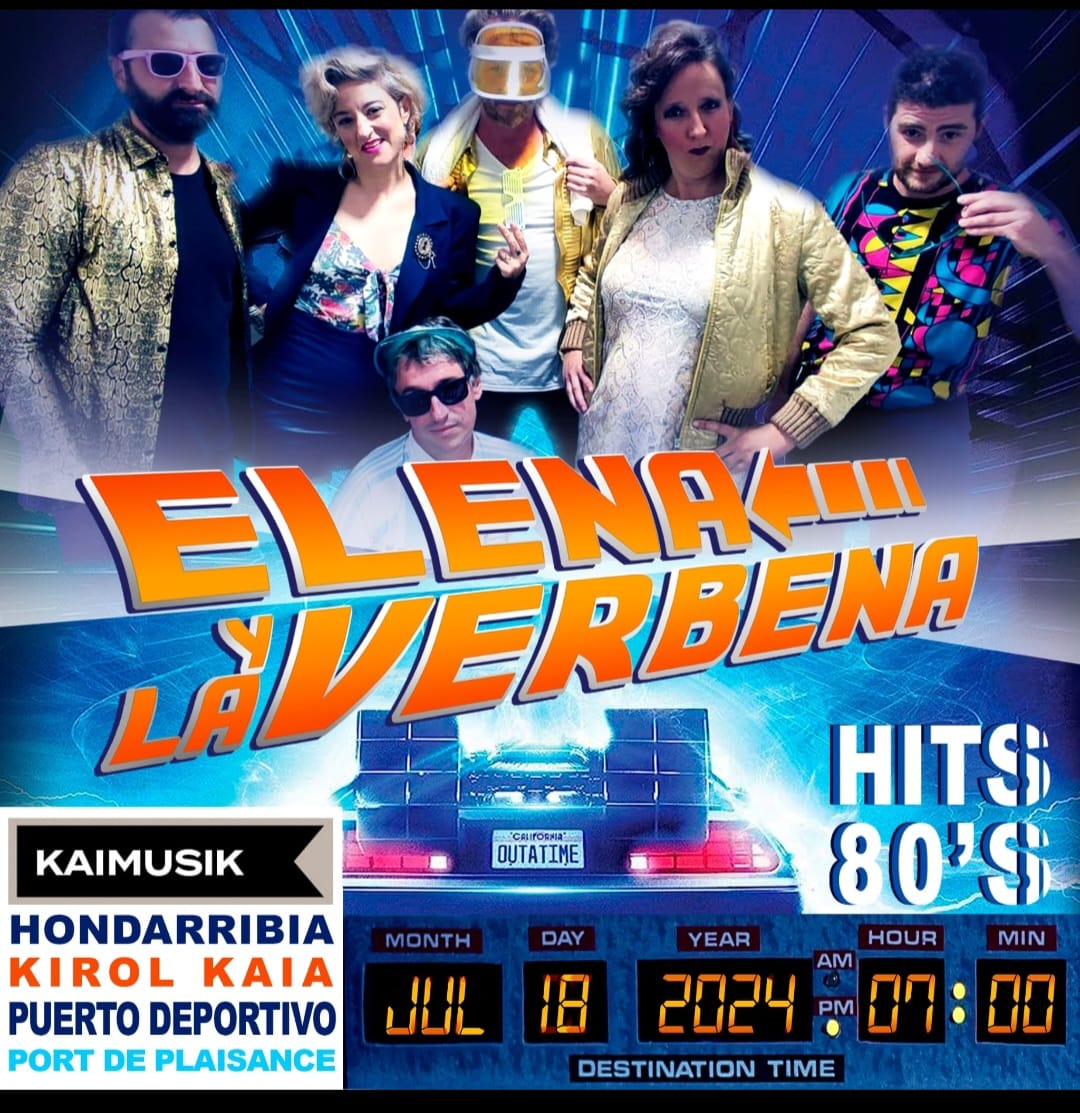 Hoy a las 19:00 regresaremos al 18 de julio de 1988 con Elena y la Verbena!! Versiones de temazos de los 80 pasados por un filtro rock !
#PuertoDeportivo #Hondarribia 
#Kaimusik #KaiFest <a href="/hondarribiaturi/">Hondarribia Turismo</a>
