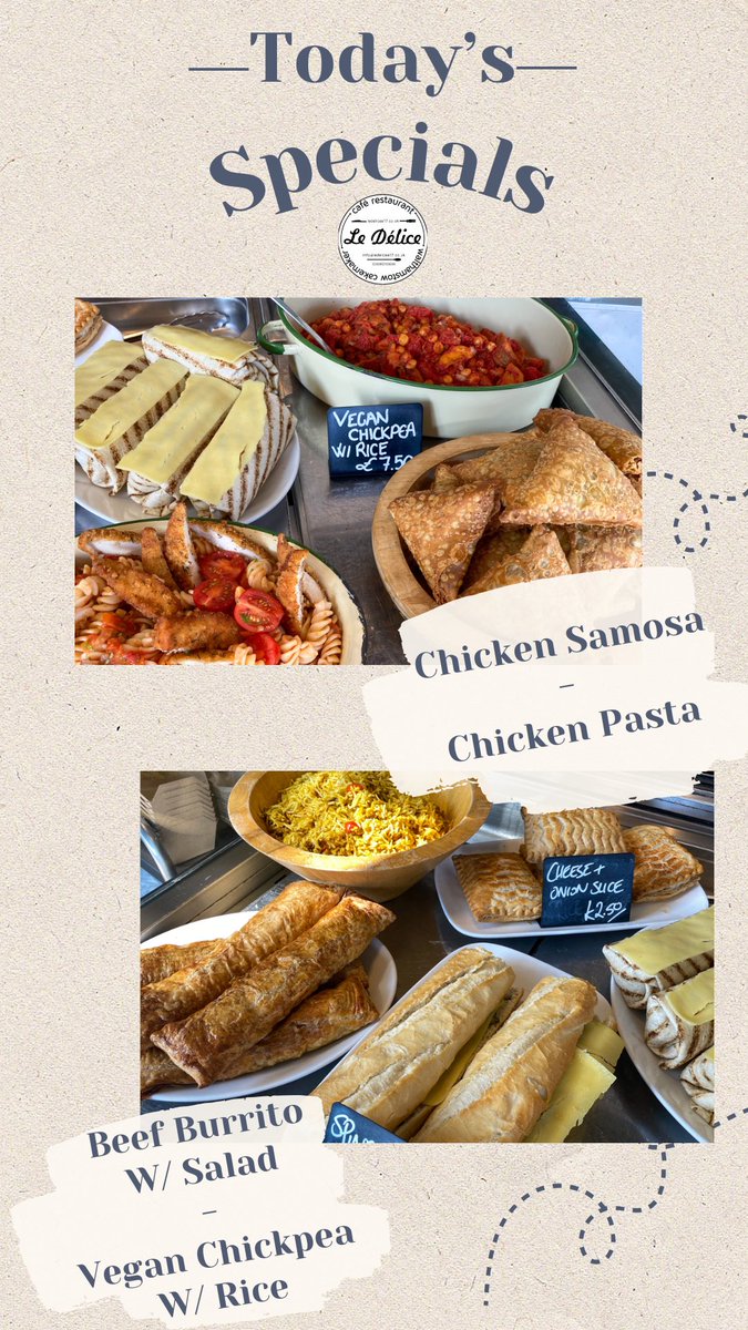 🍽️Today’s Specials At Le Délice⭐️ #eatlocal #meal #homemade #Enjoy with #beefburrito #chickensamosa #chickenpasta #veganchickpea and many more
