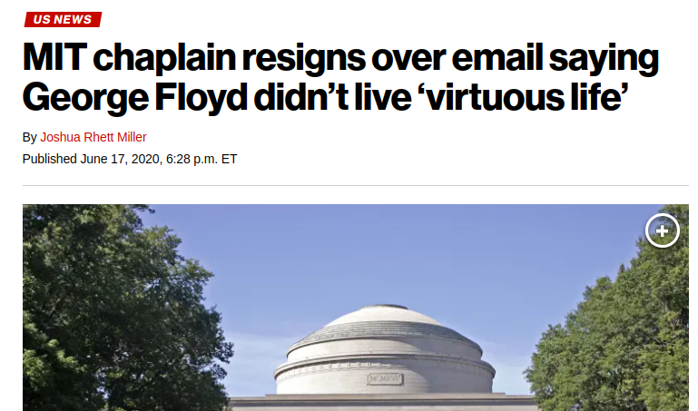 jeremykauffman's tweet photo. 5 - Rev. Daniel Patrick Moloney

Moloney, a chaplain at MIT, lost his job for the sin of saying George Floyd's life wasn't virtuous. https://t.co/6xQtAVJPKR