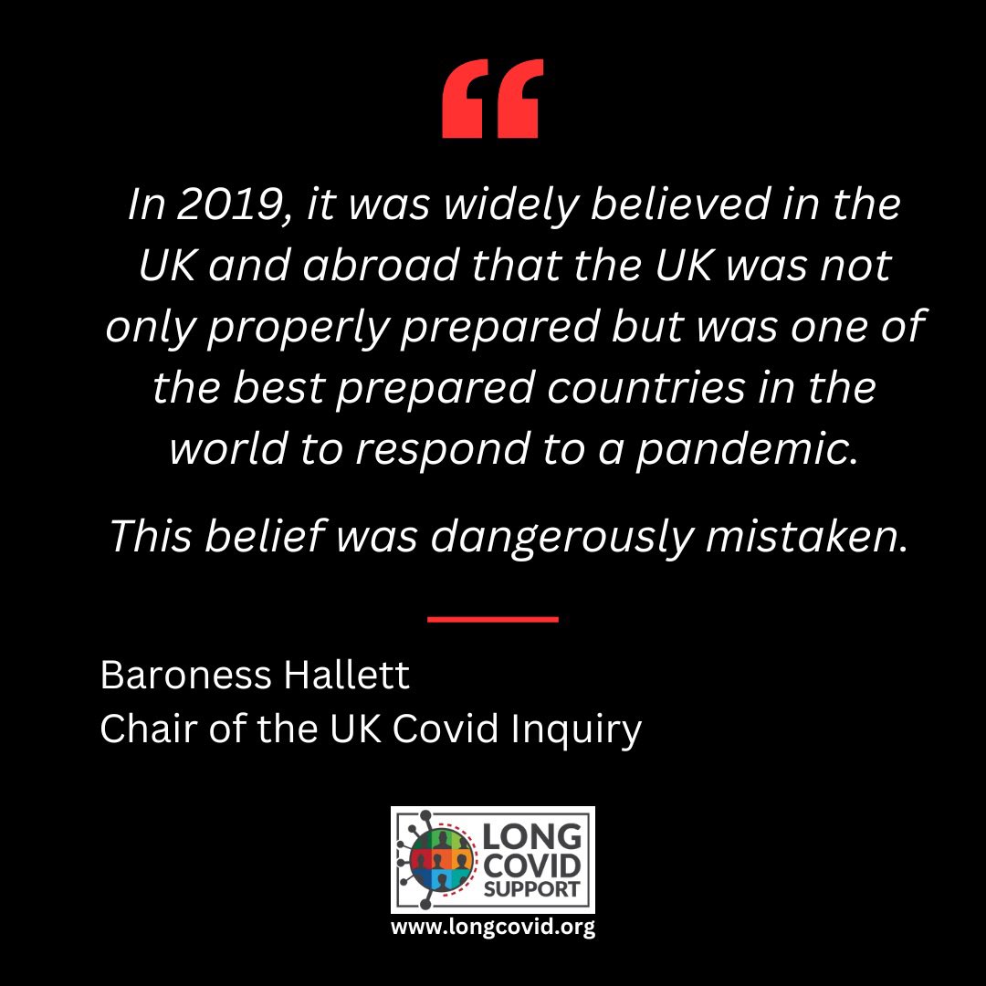 We thank Chair of UK #CovidInquiry Baroness Hallett for her 1st report on Mod. 1. Whilst we consider it, we highlight one of her comments:

“It was widely believed UK was 1 of the best prepared countries to respond to a pandemic. This belief was dangerously mistaken”

#LongCovid