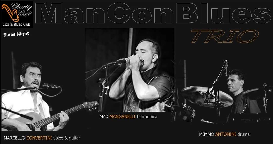 charityclub's tweet photo. #OGGI #BluesNight con:

MAN CON BLUES TRIO

I ManCon Blues Trio propongono un repertorio di Blues tradizionali, grandi classici e brani originali.

https://t.co/mv10rrF23m
---
#CharityCafè
#Jazz &amp; #Blues #Club

Aperti dalle 18
Inizio #Live h 22

https://t.co/8RVSboPDdS https://t.co/klnFmNUxIA