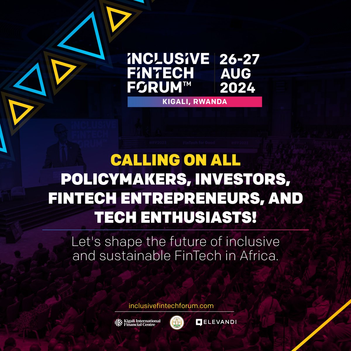 Calling on all policymakers, investors, fintech entrepreneurs, and tech enthusiasts! The Inclusive FinTech Forum is the place to be! Together we can shape the future of inclusive and sustainable #FinTech in Africa.

Join us in Kigali- Rwanda for #IFF2024 on August 26th-27th.