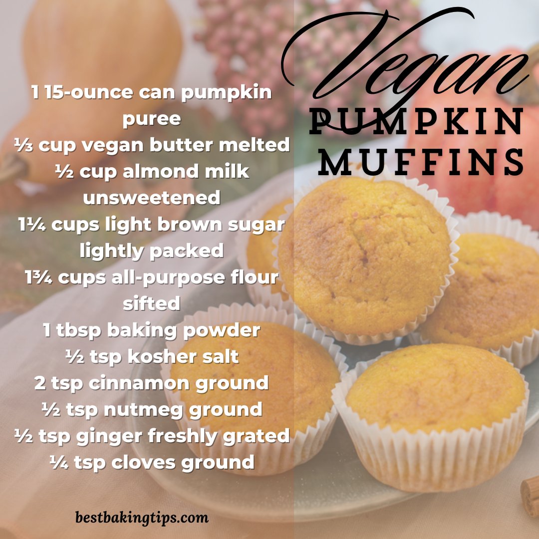 bestbakingtips's tweet photo. Whip up some tasty Vegan pumpkin muffins with this easy recipe! π§π Learn from the best! visit https://t.co/q8wPY4IDt5 #PumpkinSeason #VeganRecipes #MuffinMagic https://t.co/dY7GDhLZXf