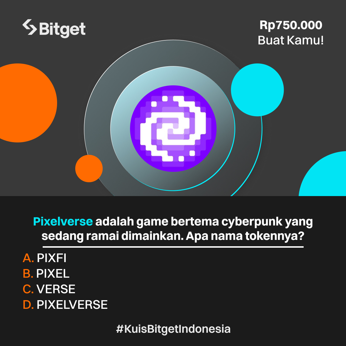 🎁 Rp750.000 BUAT KAMU! 🎁

Caranya mudah:
1⃣ Follow <a href="/BitgetID/">Bitget Indonesia 🇮🇩</a>
2⃣ Repost tweet ini, jawab pertanyaannya di kolom komentar dengan hashtag #KuisBitgetIndonesia #Pixelverse dan mention 1 orang teman
3⃣ Akan ada 5 pemenang yang berbagi Rp750.000*!

⏰ 18 Juli, pukul 20.00 - 19 Juli