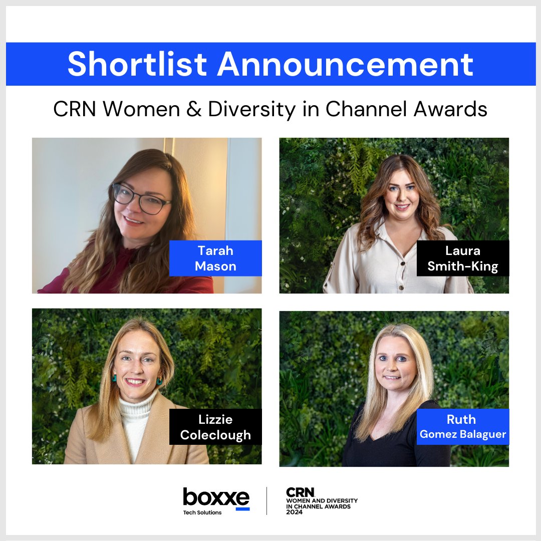 Some of our AMAZING boxxers have been #shortlisted for the <a href="/CRN/">CRN</a> Women &amp; Diversity in Channel awards!

HUGE congratulations to Tarah Mason, Laura Smith-King, Ruth Gomez Balaguer, and Lizzie Coleclough 🌟

Let’s give them the applause they deserve. 👏👏

🔗channelweb.pulse.ly/uv5buqnguk