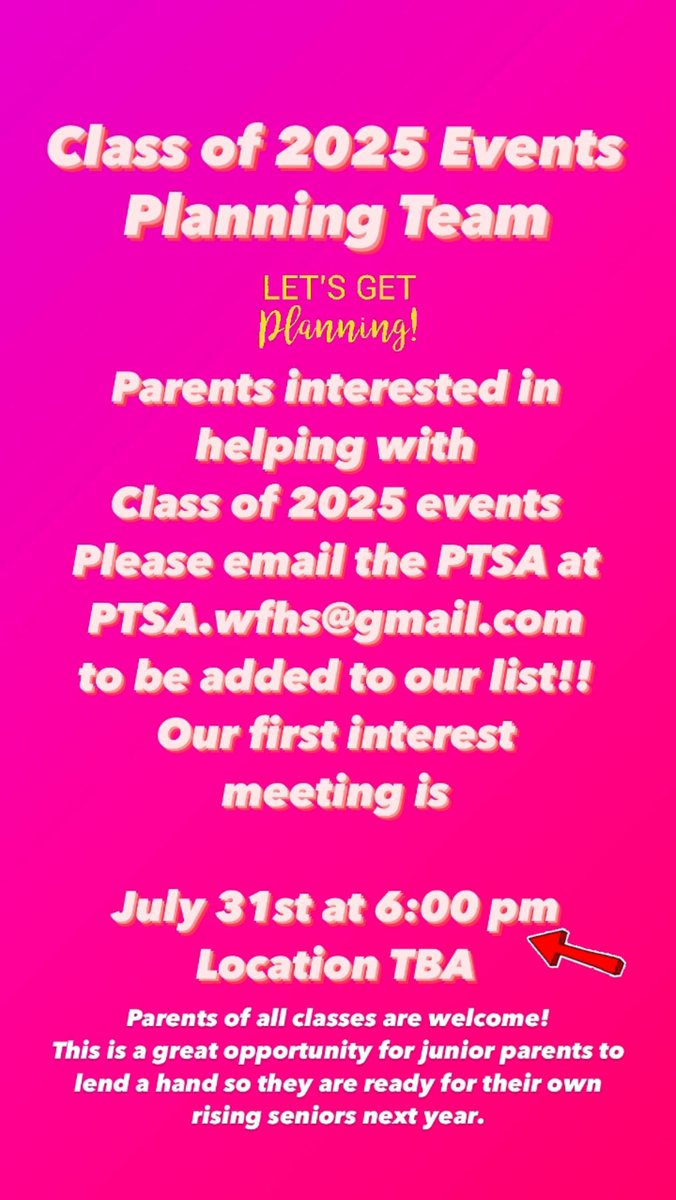 WFHS PTSA (@wfhsptsa) on Twitter photo Class of 2025 Event Planners Needed !!!
Parents interested in helping with Class of 2025 events, please email the PTSA at PTSA.wths@gmail.com to be added to our list!!
Our first interest meeting is
July 31st at 6:00 pm
Location TBA
Parents of ALL CLASSES are welcome! Class of 2025 Event Planners Needed !!!
Parents interested in helping with Class of 2025 events, please email the PTSA at PTSA.wths@gmail.com to be added to our list!!
Our first interest meeting is
July 31st at 6:00 pm
Location TBA
Parents of ALL CLASSES are welcome!