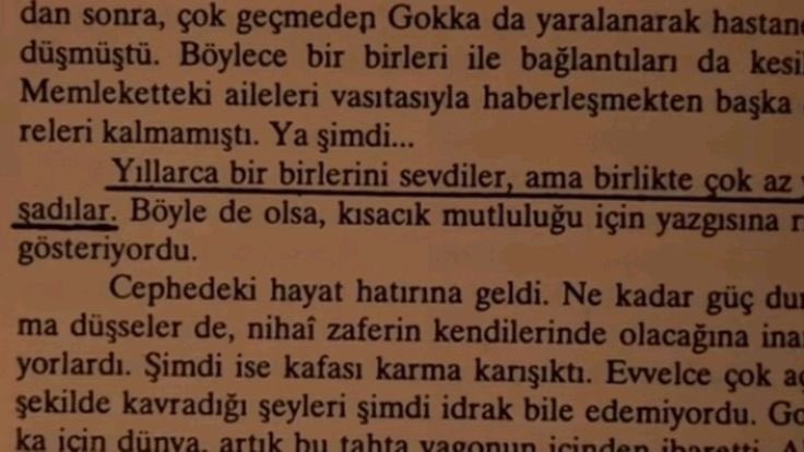 “Yıllarca birbirlerini sevdiler, 
ama birlikte çok az yaşadılar.”