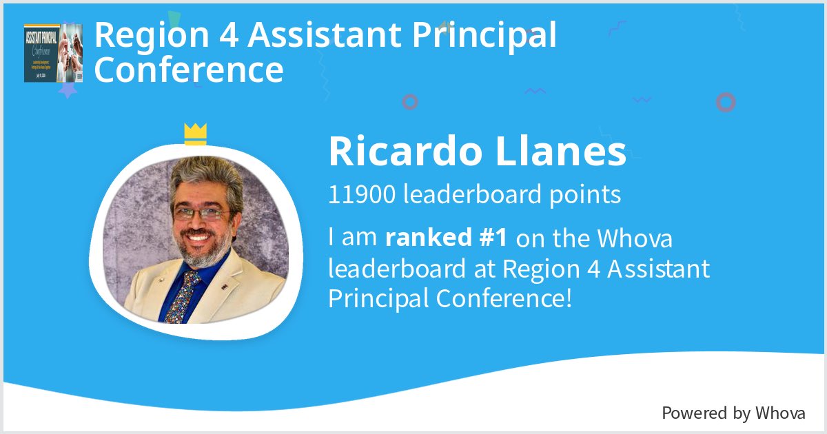 rllaneso's tweet image. I ranked #1 on the Whova leaderboard at Region 4 Assistant Principal Conference!  - via #Whova event app ⁦@R4Leaders⁩ #R4APCon