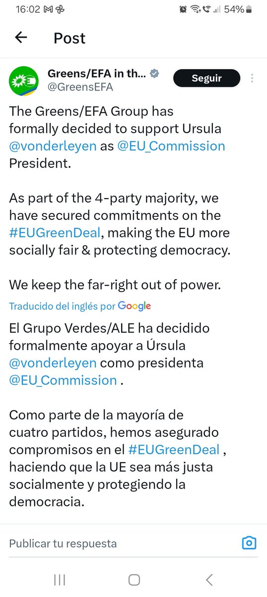 Aquí el grupo político europeo donde se encuentran dos de los tres eurodiputados de Sumar, anunciando su voto para Ursula Von der Leyen como presidenta de la Comisión.