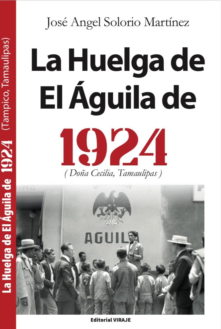 LectorHistoria's tweet photo. "La huelga de la Compañía Petrolera El Águila en 1924 en Doña Cecilia, Tamaulipas... fue una apuesta de mil millones de dólares contra cinco centavos... un épico combate entre mil doscientos obreros... contra dos de los más robustos grupos de presión imperialista mundial" https://t.co/eIN4R6ESb0