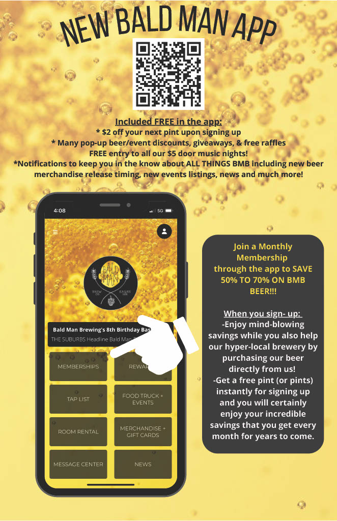 BIG NEWS: THE BALD MAN BREWING APP HAS LAUNCHED!
manager.tapwyse.com/Downlo.../6005…
You Get:
* $2 off your next pint upon signing up
* Many pop-up beer/event discounts, giveaways, &amp; free raffles
*FREE entry to all our $5 door music nights!
* ALL THINGS BMB!
