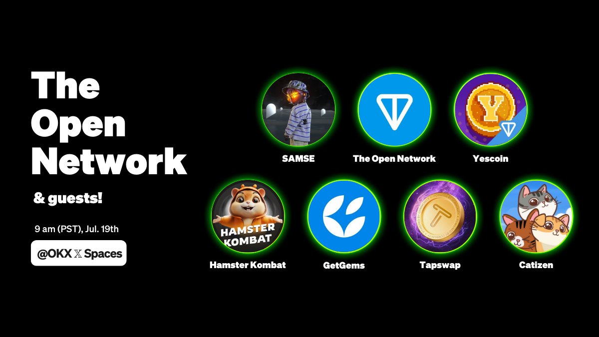 okx's tweet image. Come hang with our frens to discuss the #TON ecosystem! 💎

🎙 @5AM5E
👥 @ton_blockchain @hamster_kombat @getgemsdotio @CatizenAI @Yescoin_Fam @tapswapai

 ✍️ Live Q&amp;amp;A
 🗓️ July 19th, 9am PST

Mark your calendar: x.com/i/spaces/1mrGm…