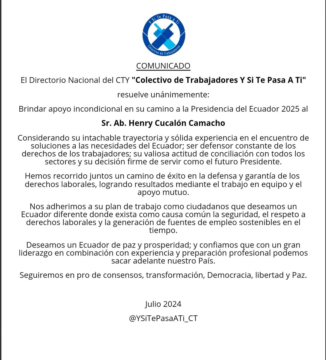 COMUNICADO 
EL Colectivo de Trabajadores YsiTePasaATi  ha resuelto unánimemente, respaldar la candidatura de <a href="/henrycucalon/">Henry Cucalon</a> a la Presidencia del #Ecuador
<a href="/Construye_Ecu/">Construye_Ecu</a> <a href="/Santcoca/">Santiago 🇪🇨</a> 
#Cucalón2025
#YSiTePasaATi
#EcuadorConstruye
#CausaComún