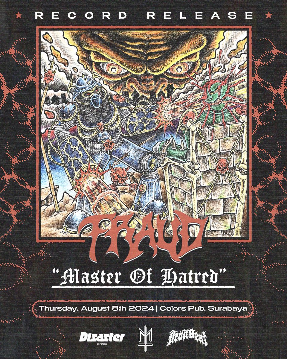 FRAUD “Master Of Hatred” 
Exclusive show to mark maxi-single release that unchained by Disaster Records. 

This record will be out on August 8th 2024, in cassette tape format. 

Be prepared, you been marked!