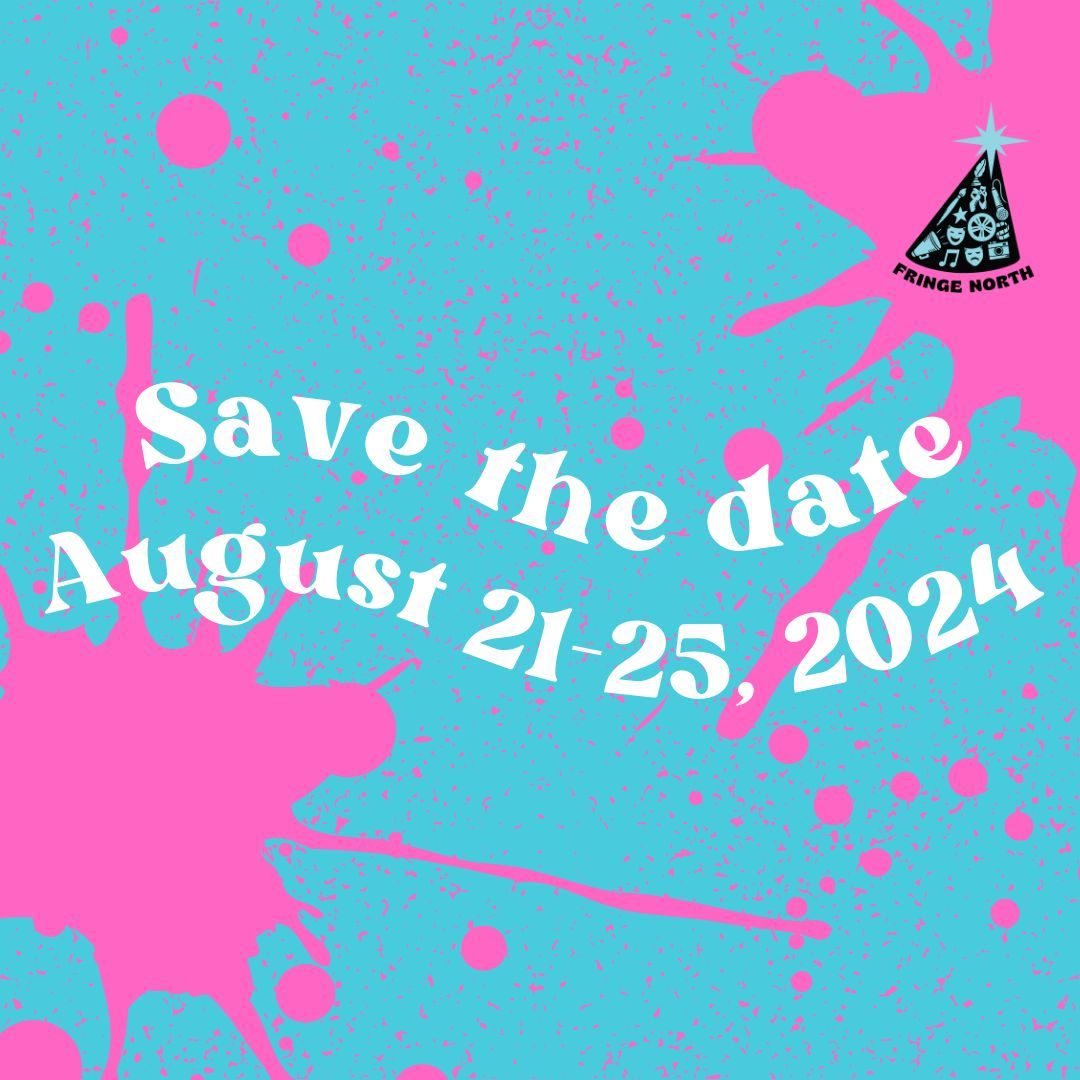 The countdown is on! ⏰ Fringe North will be kicking off on August 21st. Tickets are on sale August 5th and are pay what you can. They may be purchased online or at the door. 100% of ticket sales go to artists. Fringe North runs August 21-25, 2024.