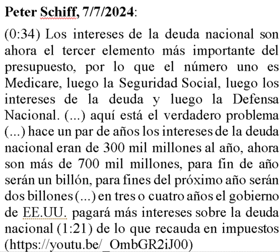 ¿TODAVÍA QUIEREN BONOS DEL TESORO?
Peter Schiff hablando de (sólo de)los intereses de la deuda de Estados Unidos