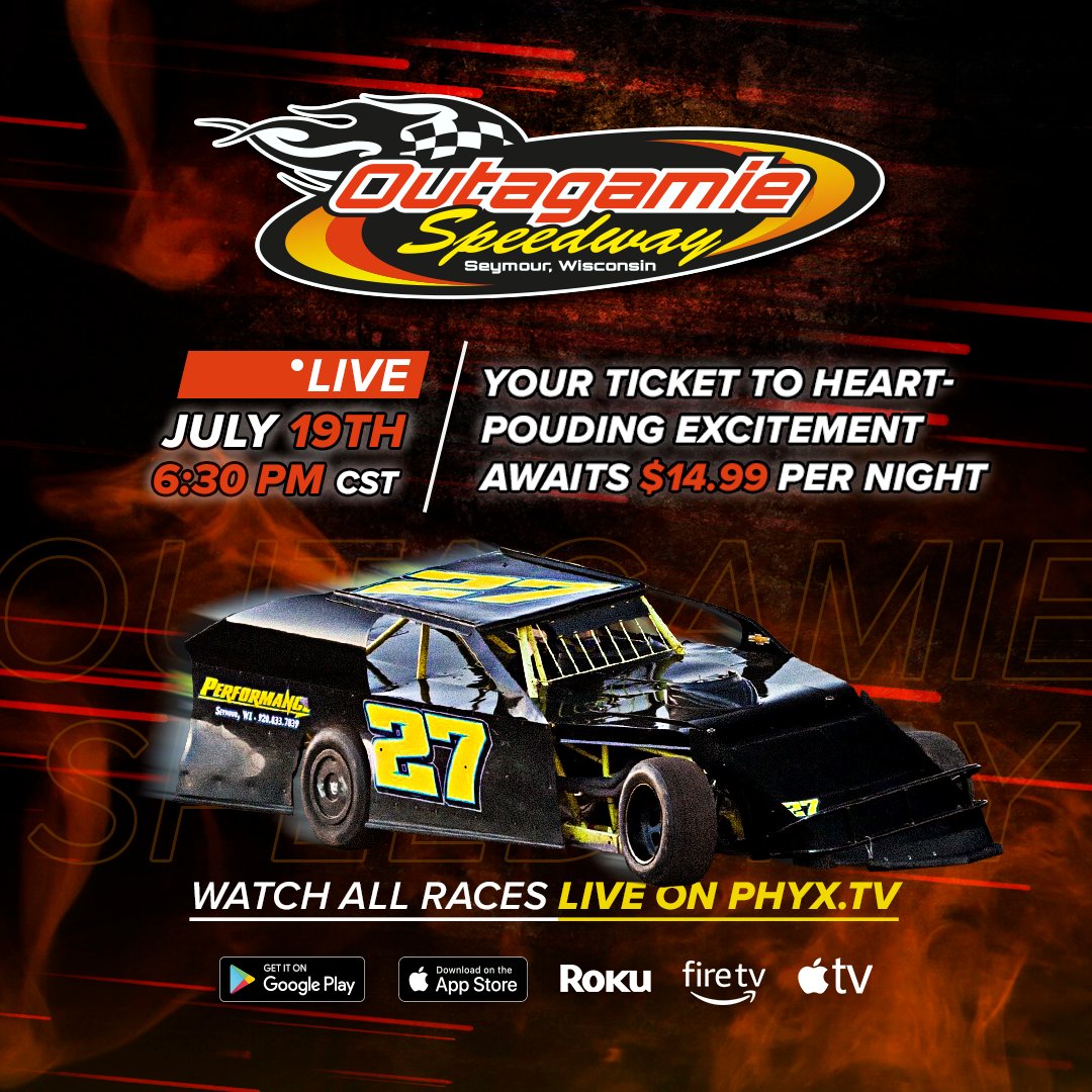 🏁 Outgramie Speedway 🏁
Live on July 19th!
🔥 Just $14.99 per night 🔥Watch all the races live on Phyx.tv!

#OutgramieSpeedway #LiveRacing #PHYXTV #RacingFans