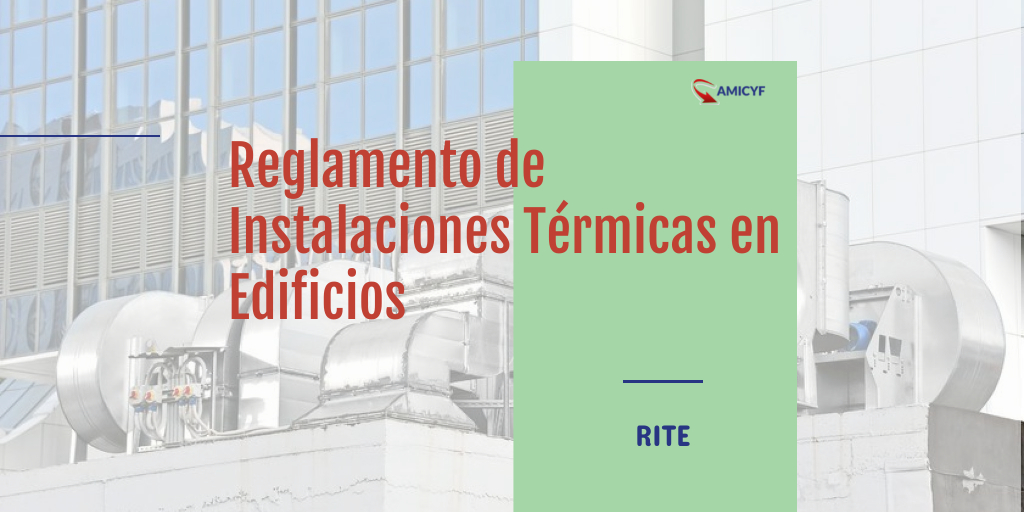 amicyf_es's tweet photo. 💡 Reglamento de Instalaciones Térmicas (RITE): Un Marco Clave 💡
El #RITE establece las normas técnicas y procedimientos que deben seguir las #instalacionestérmicas para asegurar su seguridad, eficiencia y sostenibilidad. #EficienciaEnergética #Sostenibilidad https://t.co/UI8dLh7VpO