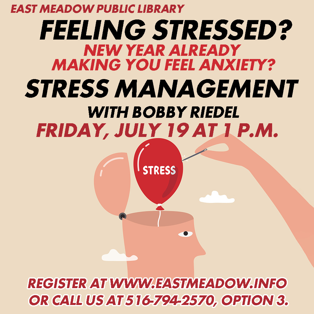 EmplPrograms's tweet image. Stress Management
with Bobby Riedel (In-person)
Friday, July 19 at 1 p.m.
Register at www.eastmeadow .info
or call us at 516-794-2570, option 3.
#eastmeadow #libraryprogram #libray #eastmeadowpubliclibrary #libraryprograms #stressfree #social #SocialWork