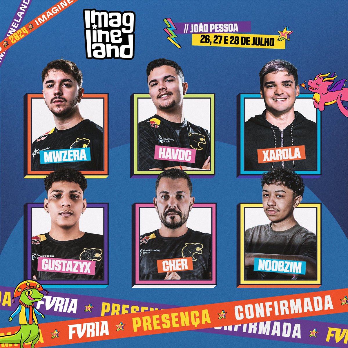 Alô, Paraíba! Estamos chegando!

A FURIA vai estar presente pela 1ª vez no Nordeste, diretamente da <a href="/imaginelandbr/">Imagineland</a> nos dias 26, 27 e 28 de Julho, e vai levar uma galera furiosa junto!👇
#FURIAVAL: <a href="/mwzera/">mwzera</a> e <a href="/havocvlr/">havoc</a>
#FURIAPUBGM: <a href="/FURIAgustazyx/">FURIAgustazyx</a> e <a href="/cherrpubg/">cherrpubg</a>
Creators: <a href="/XAROLAO/">XAROLA_</a> e