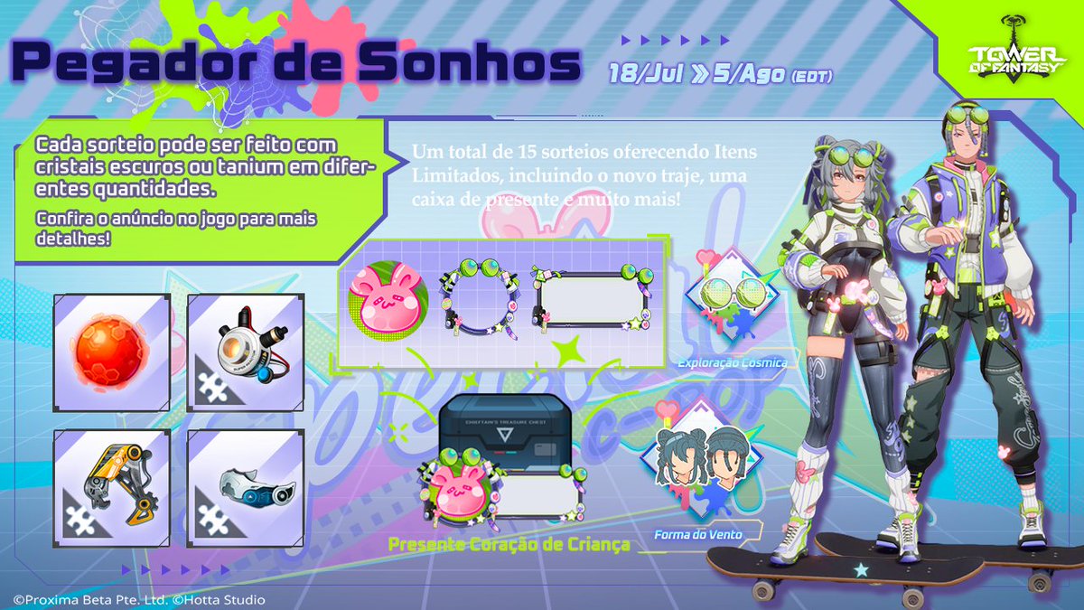 #TowerofFantasy ⚔ Pegador de Sonhos

▶ Período do evento: 23:00, 18 de jul. ~ 22:00, 5 de ago. (EDT)

▽ Participe deste evento para ter a chance de ganhar o novo traje Pegador de Sonhos, o acessório Exploração Cósmica, o penteado Forma do Vento e muito mais! 🤩

#ToF
