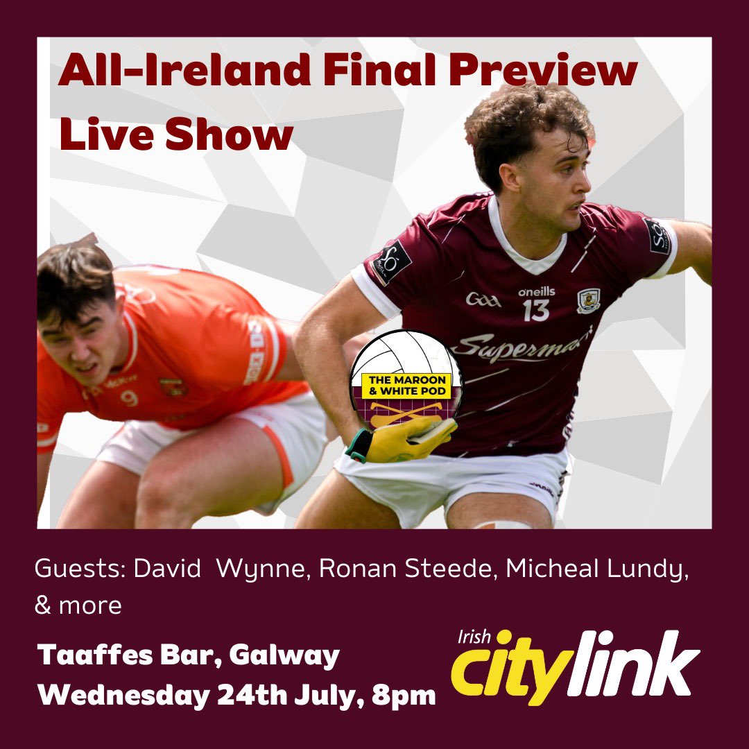 maroonwhitepod's tweet photo. 𝘼𝙇𝙇-𝙄𝙍𝙀𝙇𝘼𝙉𝘿 𝙎𝙁𝘾 𝙁𝙄𝙉𝘼𝙇 𝙋𝙍𝙀𝙑𝙄𝙀𝙒 

Join us on Wednesday July 24 at 8pm in @taaffesbar for a preview of this year’s All-Ireland SFC Final between Galway and Armagh | 🏐

Guests: David Wynne, Micheal Lundy and Ronan Steede 

Free entry https://t.co/2rX0Rr3wbA