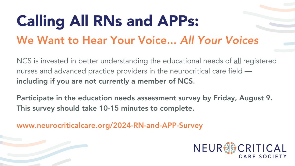 Calling all #neurocriticalcare APPs &amp; nurses — help NCS understand your educational and professional needs by taking this survey by August 9. ➡️ow.ly/BXEH50SCJOk