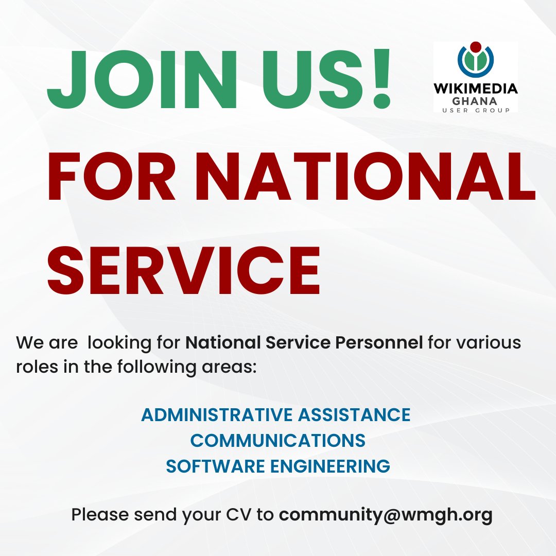 WikimediaGH's tweet photo. Are you looking to do your National Service in a digital-first non-profit organization?

We are looking for NSPs for the following roles:  
1. Administrative Assistance 
2. Communications  
3. Software engineering

Send your CV to community@wmgh.org.

#WikimediaGH #NSS https://t.co/eSWaV0xr3q