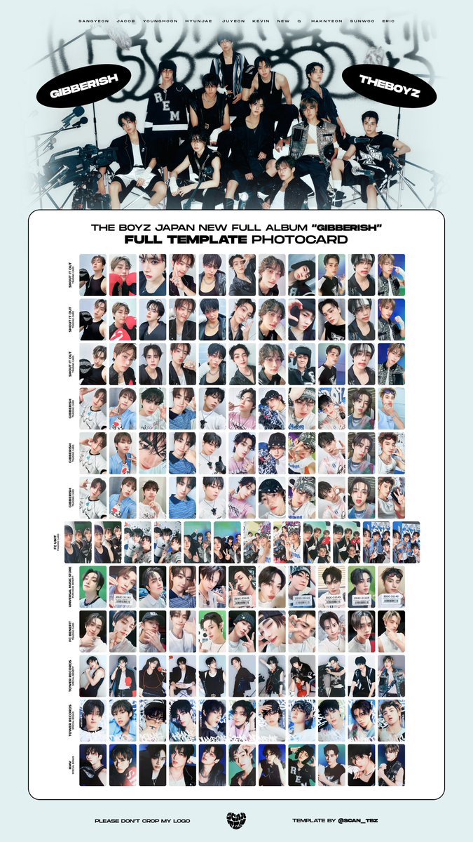 THE BOYZ JAPAN New Full Album “GIBBERISH” - FULL PHOTOCARD LIST / TEMPLATE 

더보이즈 일본 앨범 지버리쉬 - 포토카드 포카 리스트

#더보이즈 #상연 #제이콥 #영훈 #현재 #주연 #케빈 #뉴 #큐 #학년 #선우 #에릭