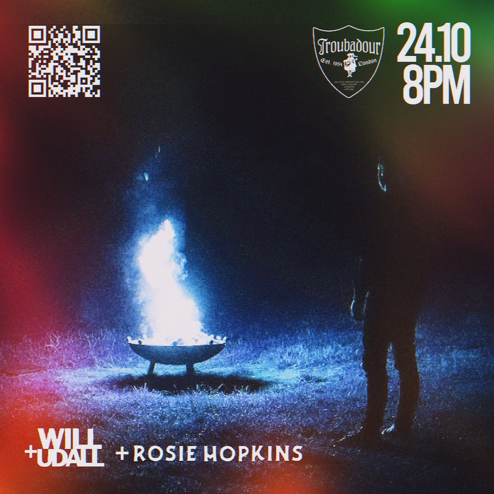 JUST ANNOUNCED! 📣 Live Show on 24.10 <a href="/TroubadourLDN/">Troubadour</a> with <a href="/willudall/">will udall</a> #rosiehopkins - tickets RESERVE link available now via the QR - or via alexhallmusic.co.uk/tour x
